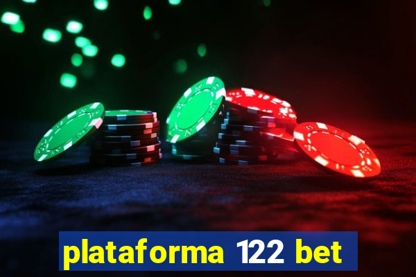 plataforma 122 bet